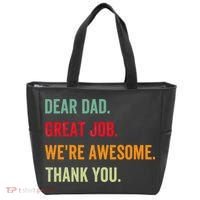 Dear Dad Great Job We're Awesome Thank Father's day Tote Bag thumb 0