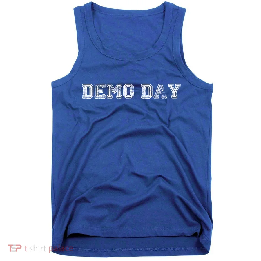 Demo Day Gift Vintage Style Gift Tank Top