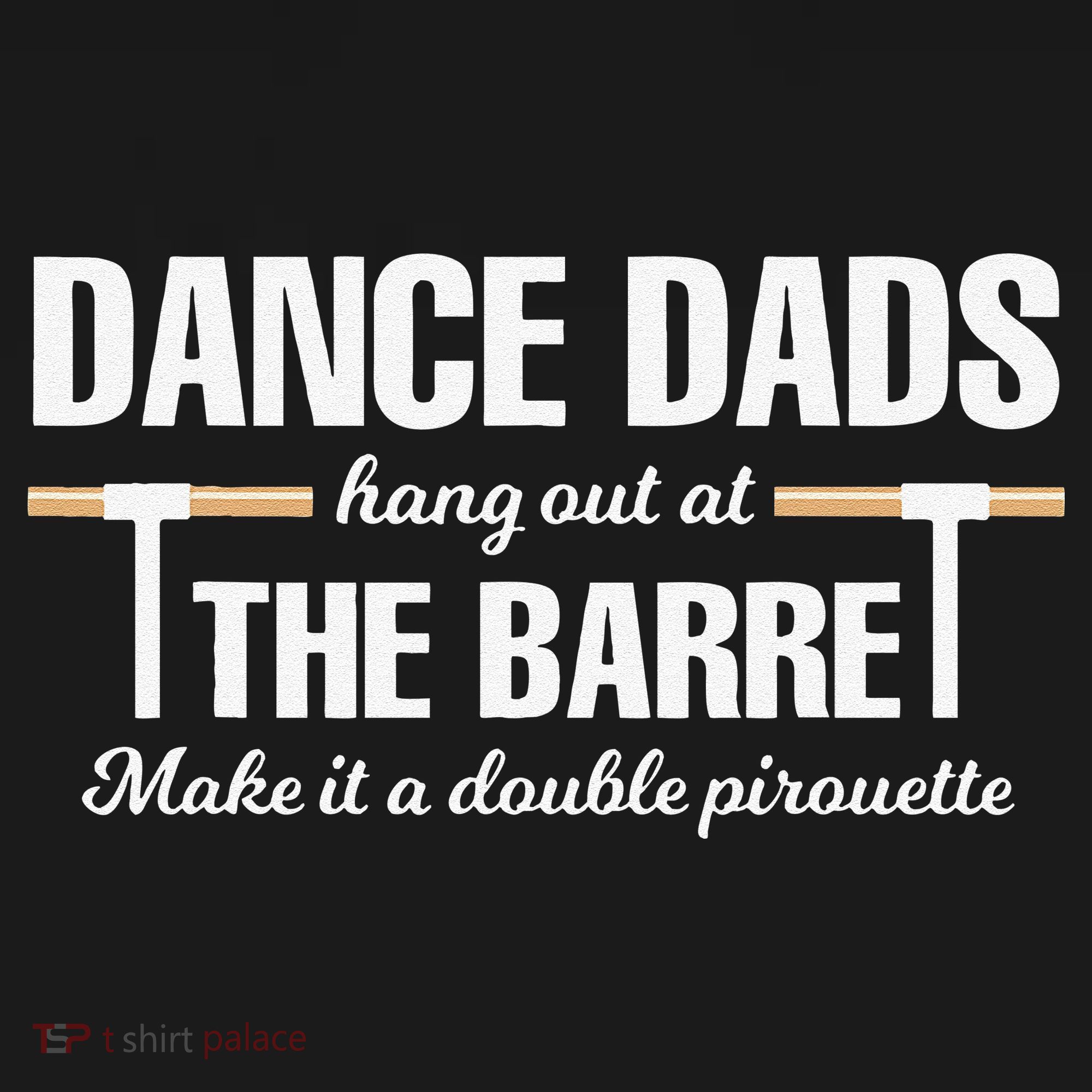 Dance Dads Hang Out At The Barre Funny Proud Dad Pajama Set