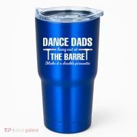 Dance Dads Hang Out At The Barre Funny Proud Dad Tumbler thumb 0