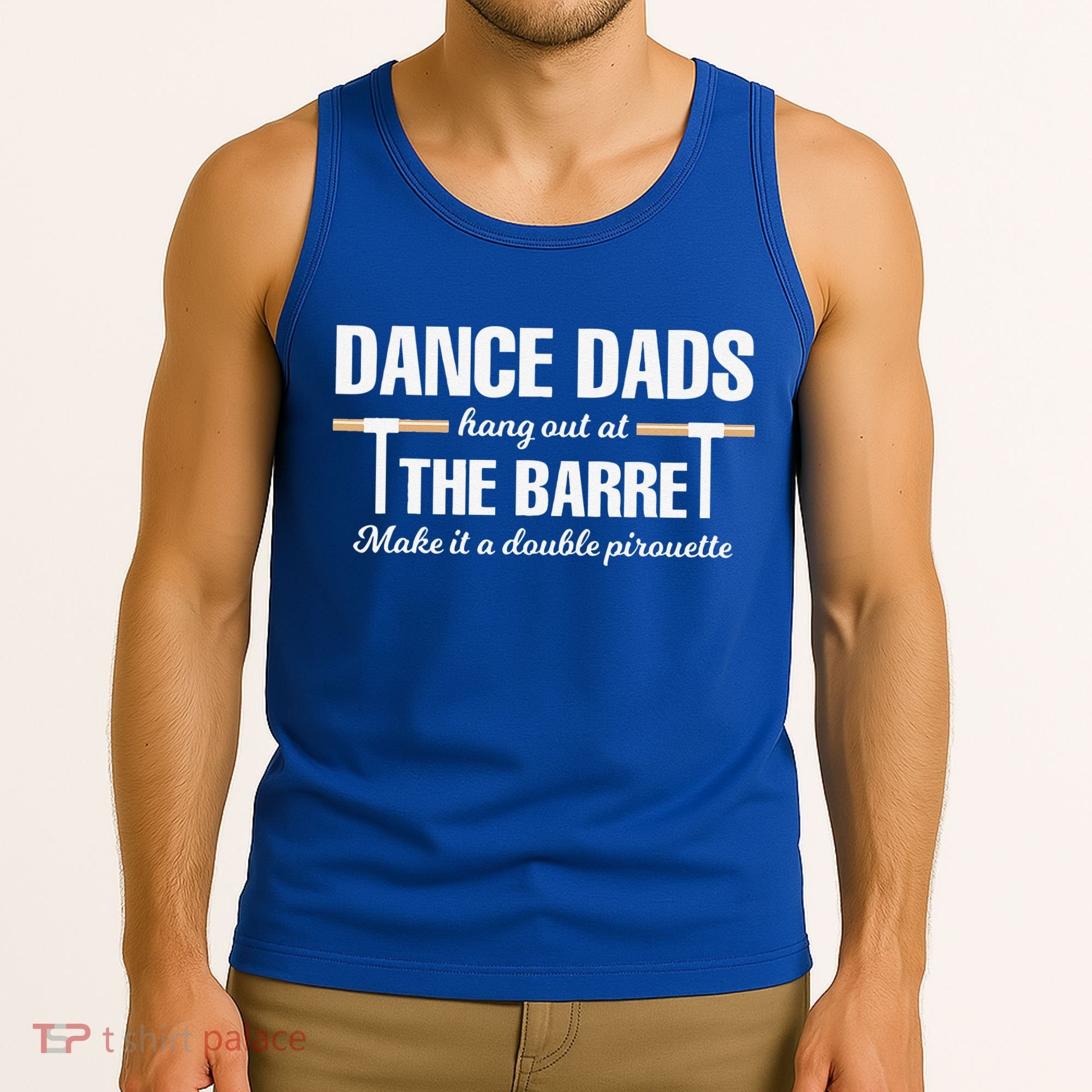 Dance Dads Hang Out At The Barre Funny Proud Dad Tank Top