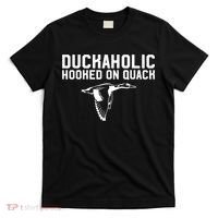 Duckaholic Duck Hunting Themed Duck Lovers T-Shirt thumb 0
