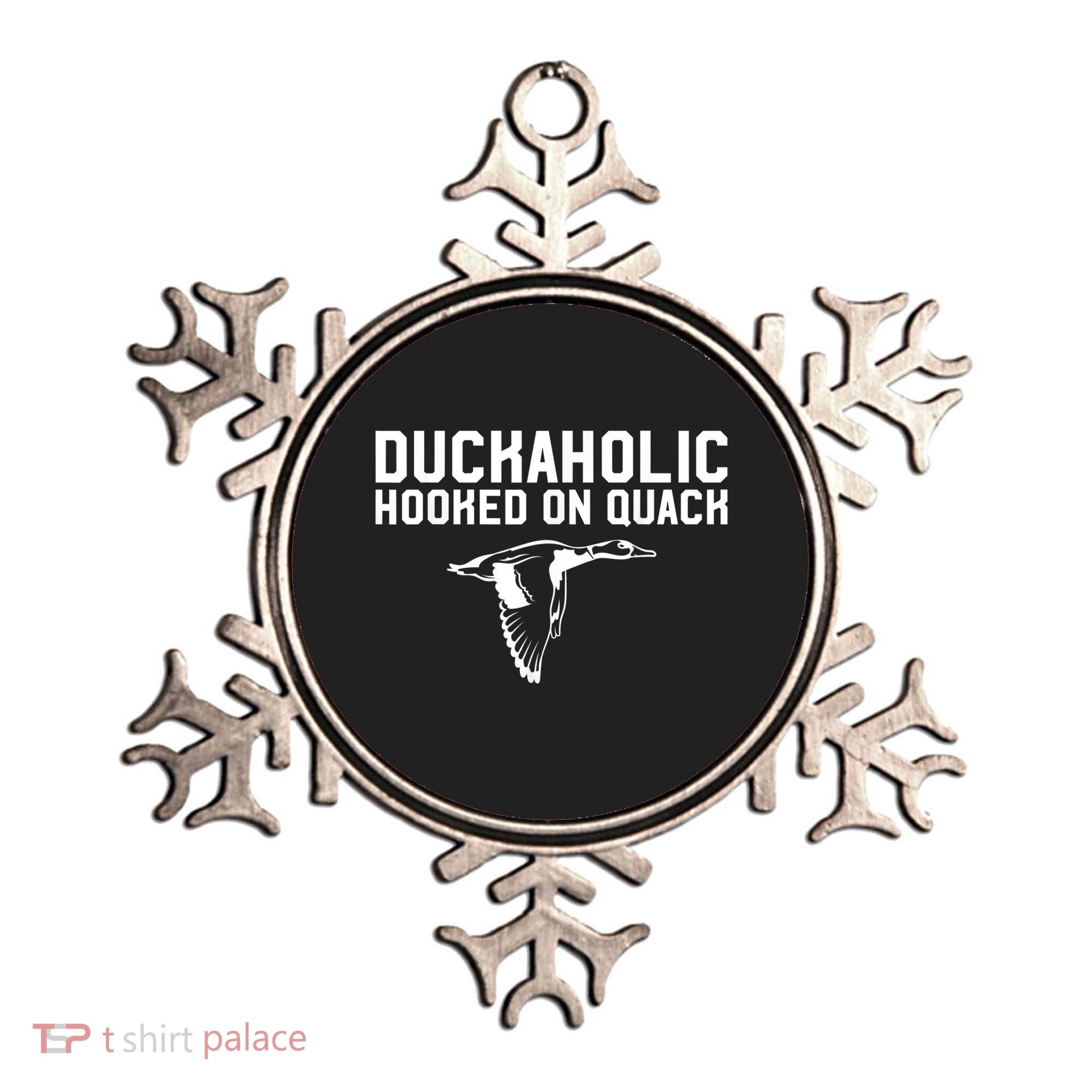 Duckaholic Duck Hunting Themed Duck Lovers Ornament
