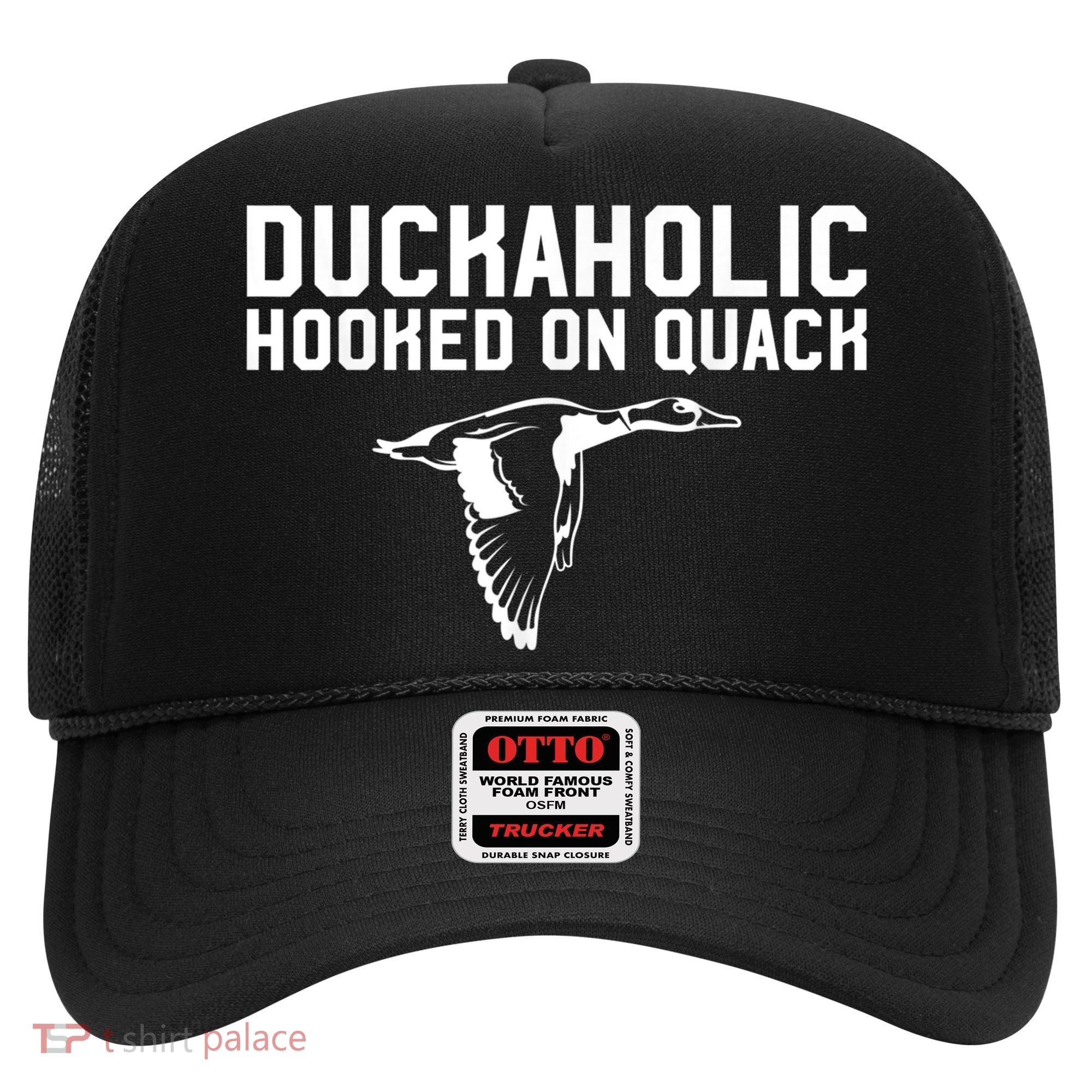 Duckaholic Duck Hunting Themed Duck Lovers Hat
