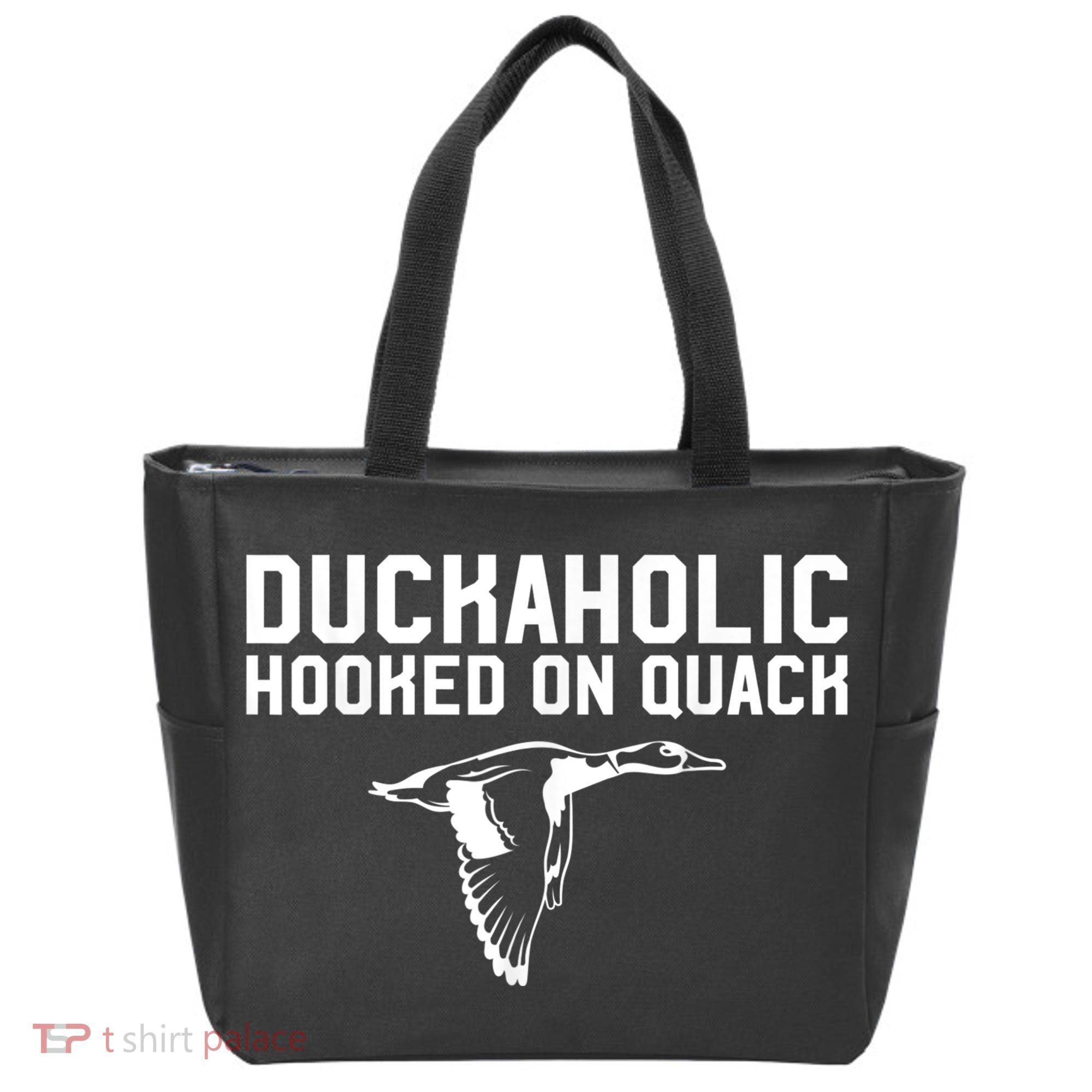 Duckaholic Duck Hunting Themed Duck Lovers Tote Bag