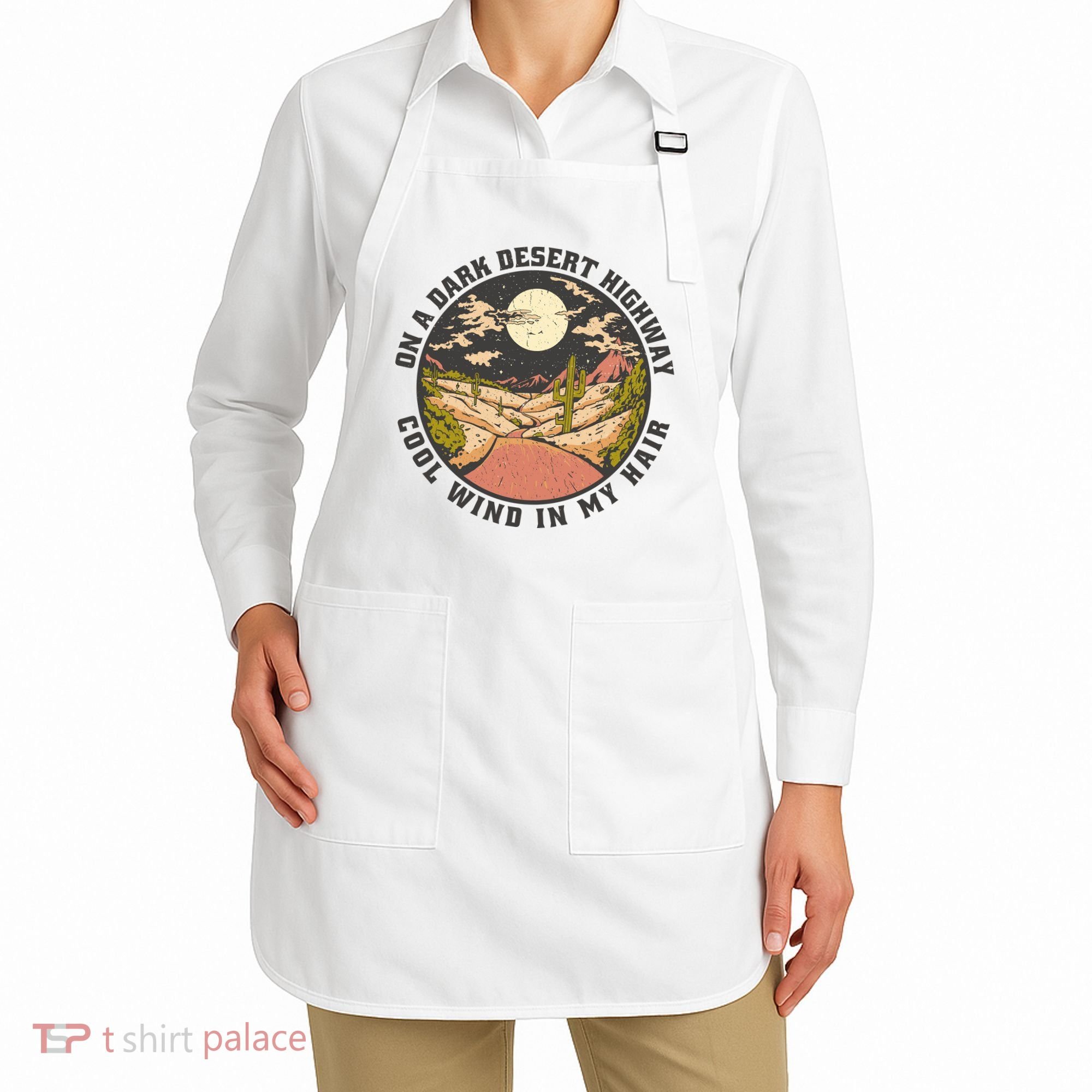 Dark Desert Highway Wind In My Hair Apron
