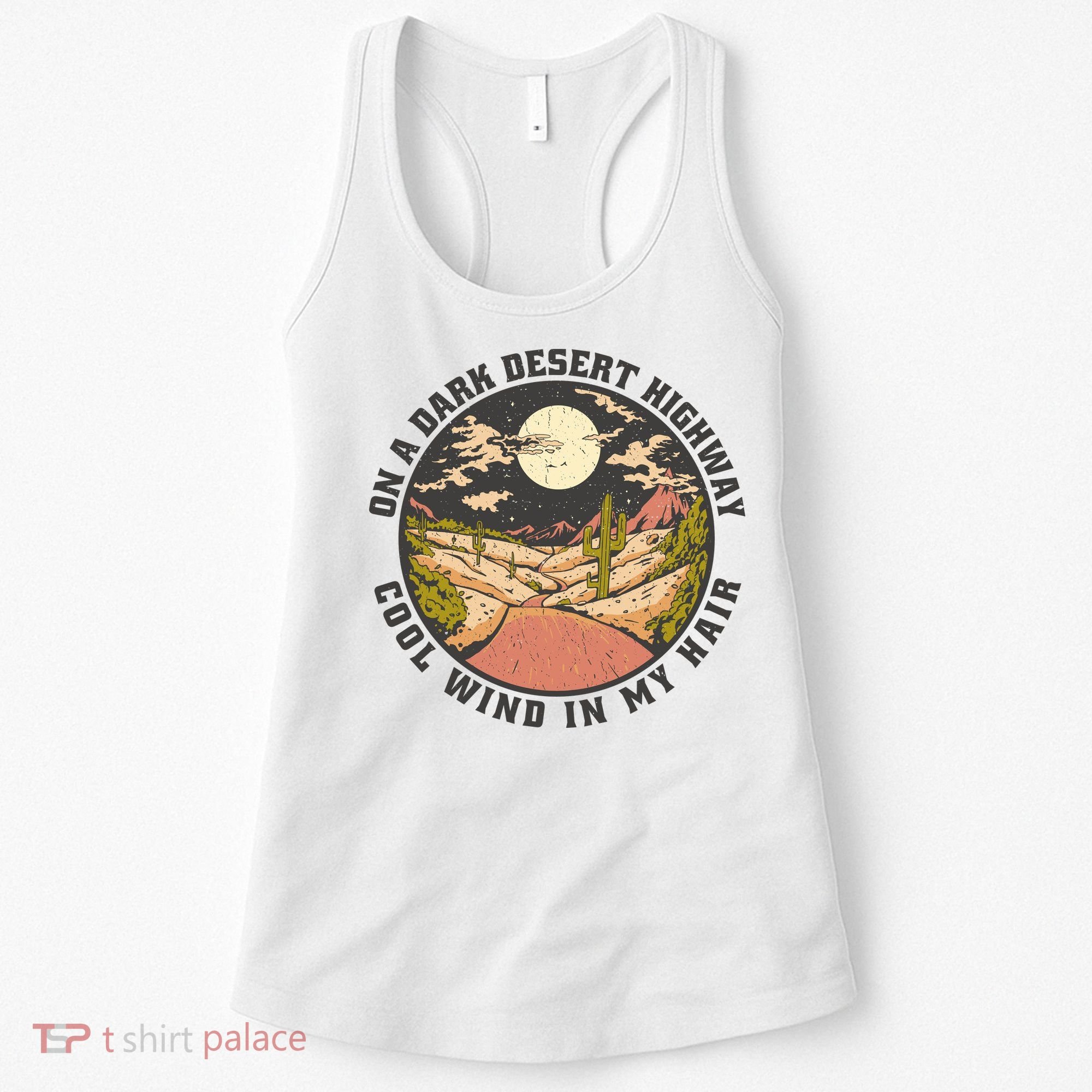 Dark Desert Highway Wind In My Hair Women's Tank Top