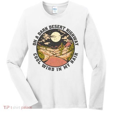 Dark Desert Highway Wind In My Hair Women's Long Sleeve Shirt