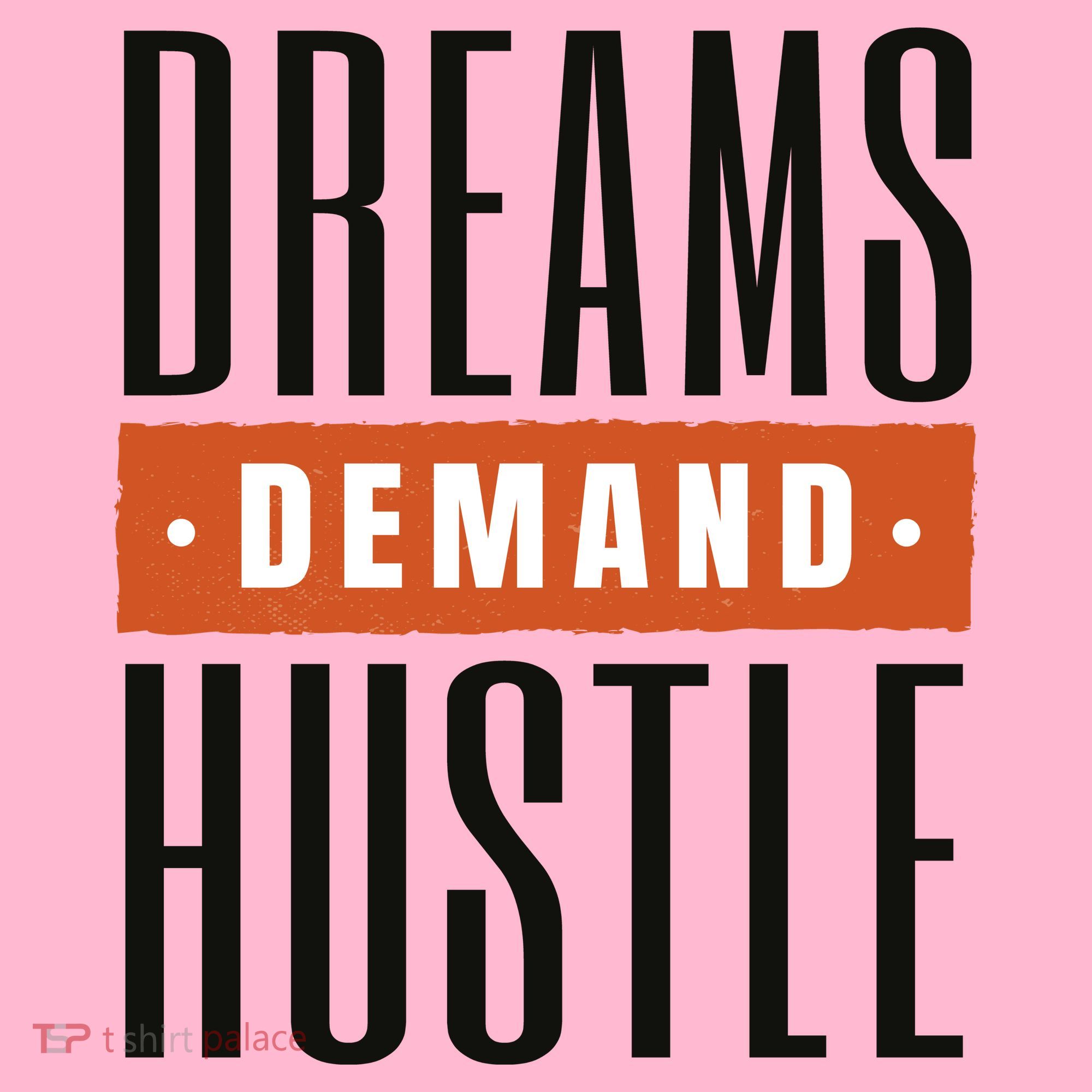 Dreams Demand Hustle Motivational Quote Coaster