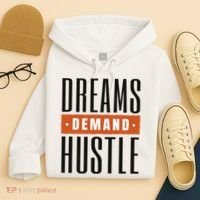 Dreams Demand Hustle Motivational Quote Hoodie thumb 4