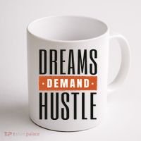 Dreams Demand Hustle Motivational Quote Coffee Mug thumb 1
