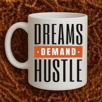 Dreams Demand Hustle Motivational Quote Coffee Mug thumb 2