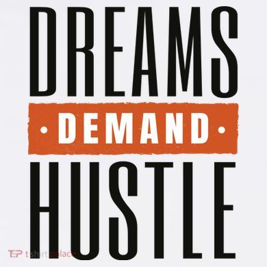 Dreams Demand Hustle Motivational Quote Tote Bag