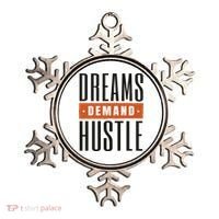 Dreams Demand Hustle Motivational Quote Ornament thumb 0