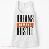 Dreams Demand Hustle Motivational Quote Women's Tank Top thumb 0