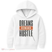 Dreams Demand Hustle Motivational Quote Kids Hoodie thumb 0
