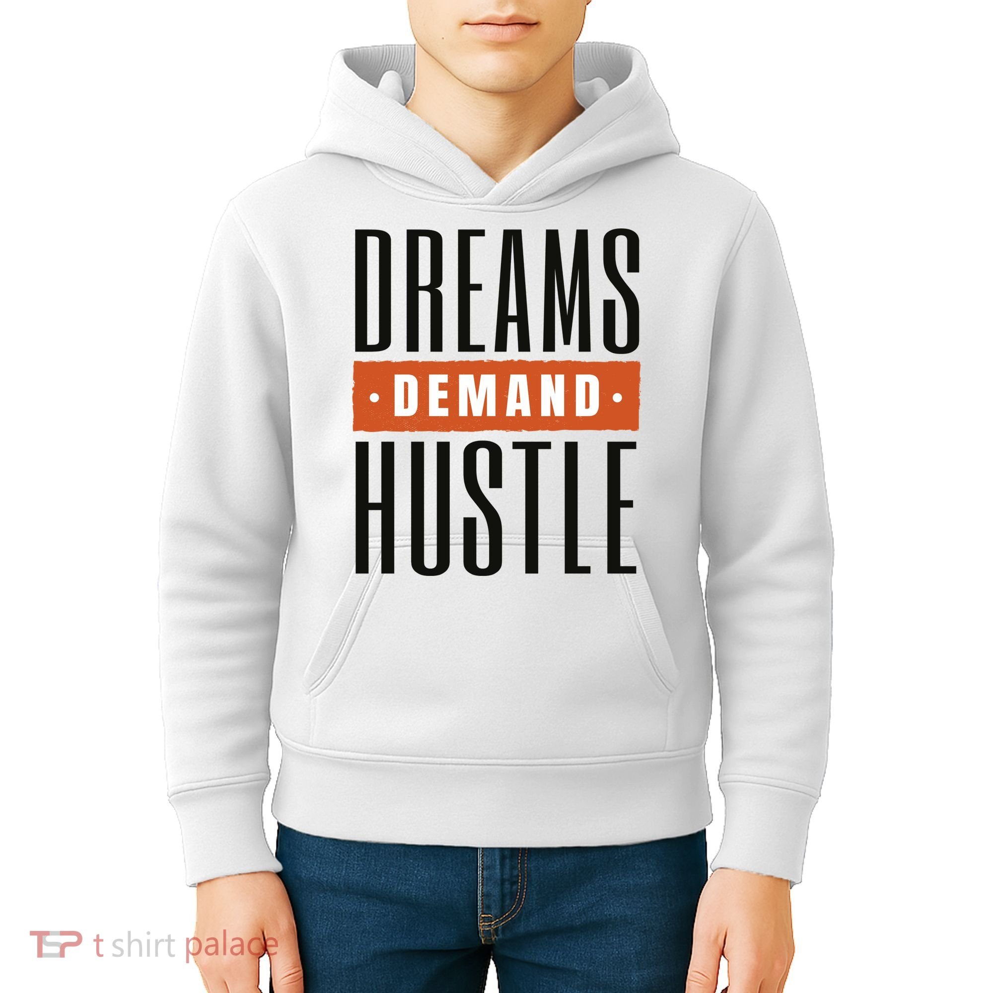 Dreams Demand Hustle Motivational Quote Kids Hoodie