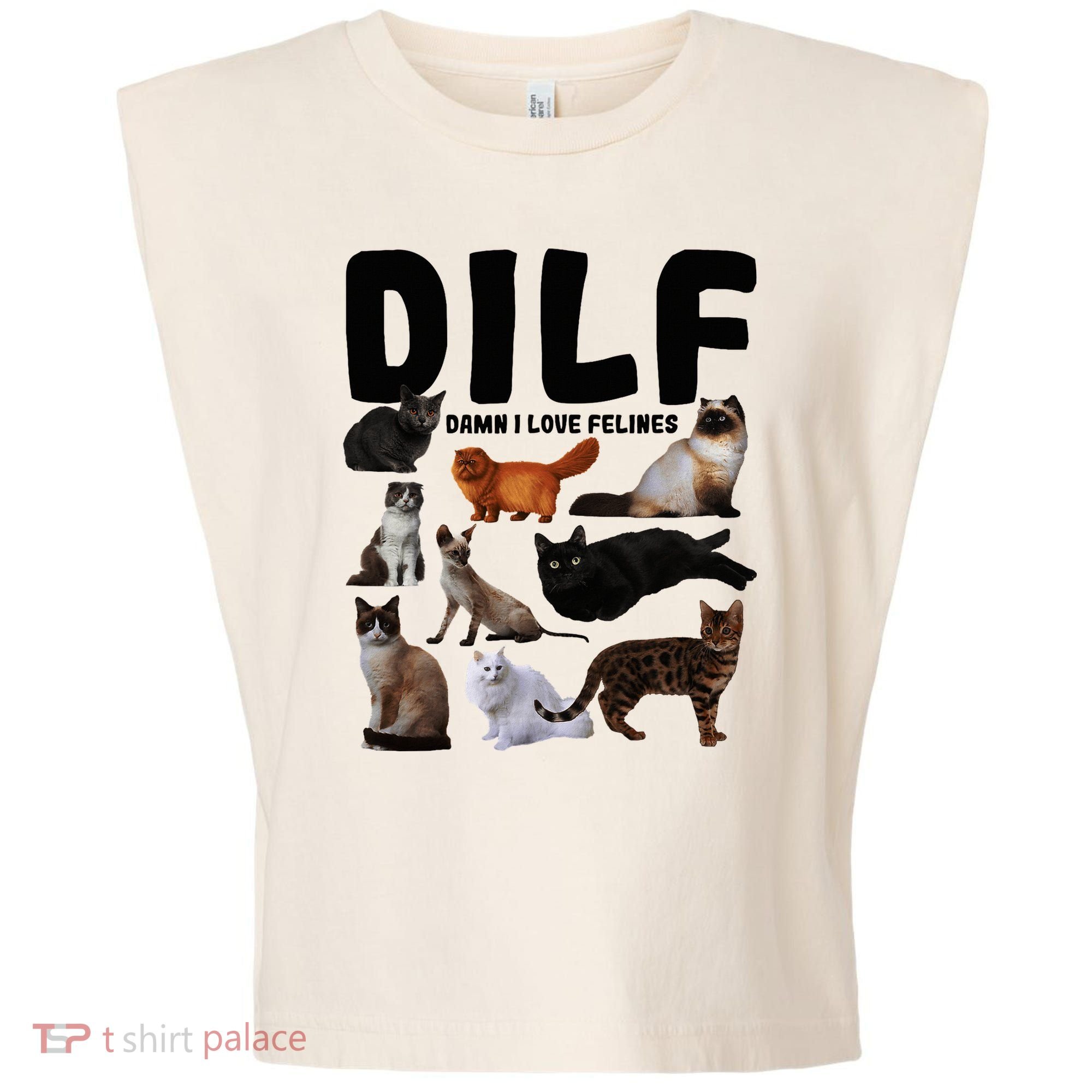 Dilf Damn I Love Felines Funny Cat Kitty Lover Garment-Dyed Women's Muscle Tee