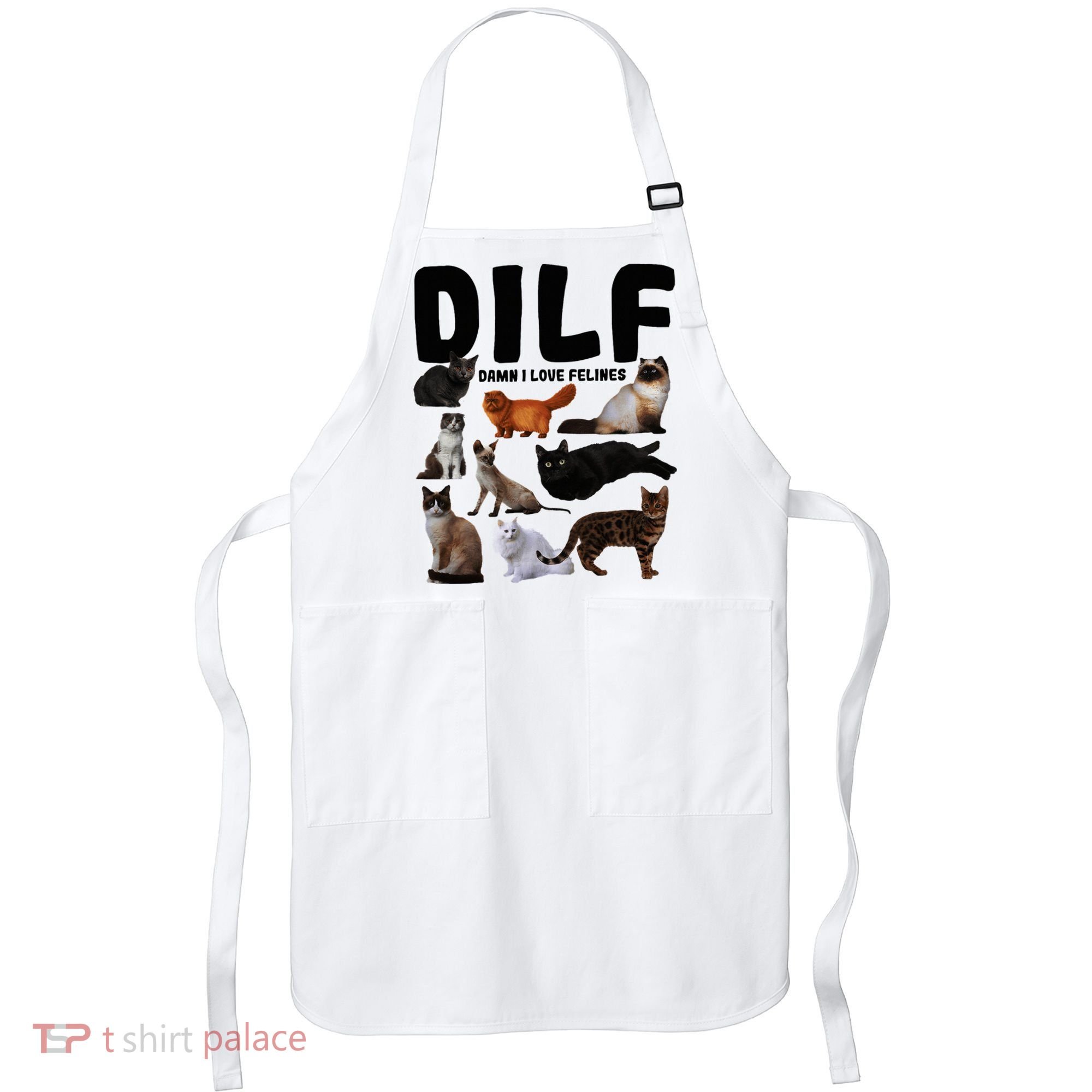 Dilf Damn I Love Felines Funny Cat Kitty Lover Apron