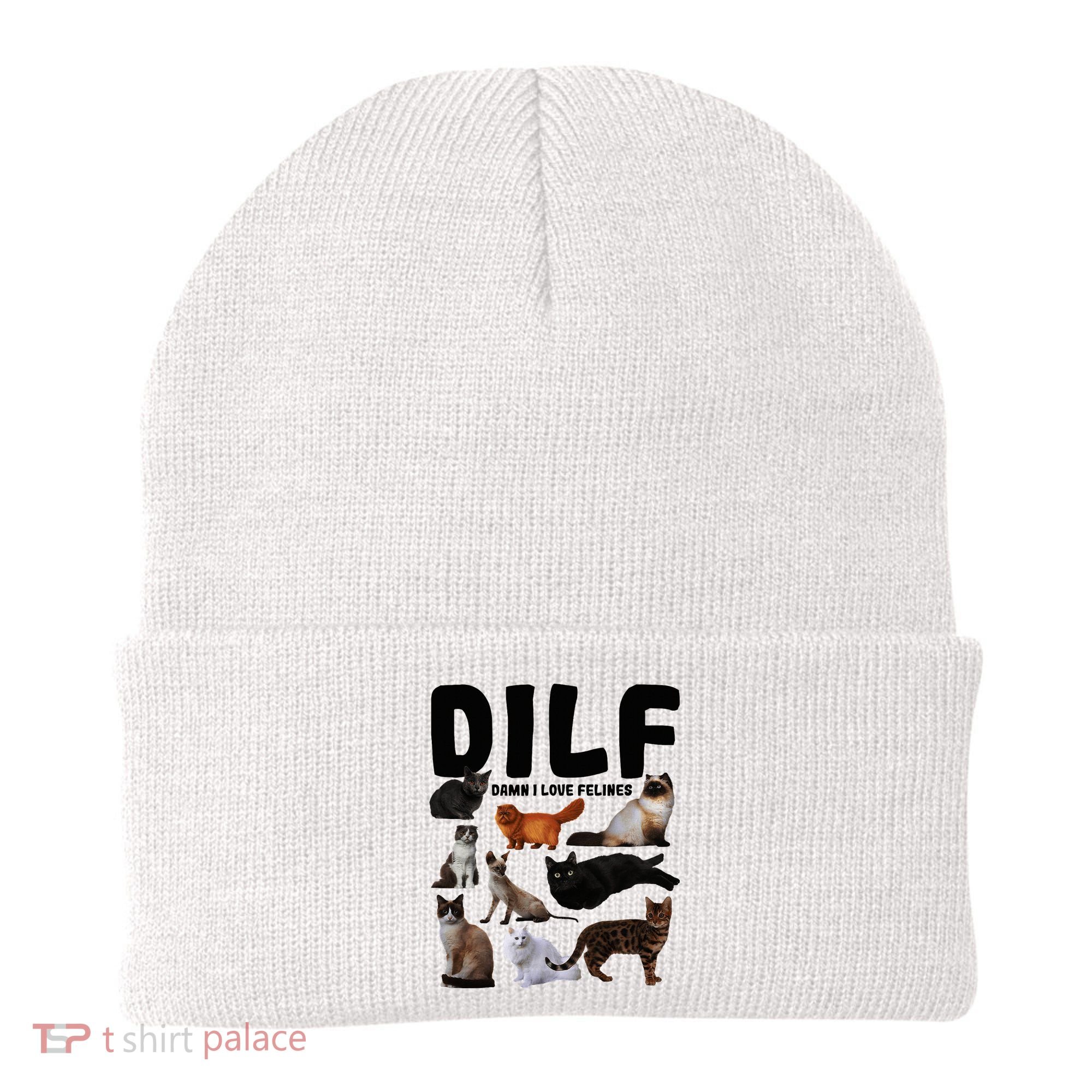 Dilf Damn I Love Felines Funny Cat Kitty Lover Beanie