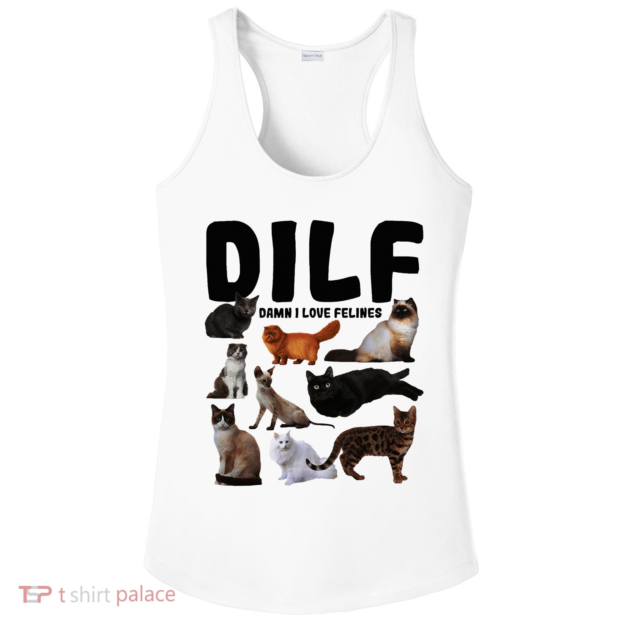 Dilf Damn I Love Felines Funny Cat Kitty Lover Ladies PosiCharge Competitor Racerback Tank