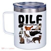 Dilf Damn I Love Felines Funny Cat Kitty Lover 12oz Stainless Steel Coffee Mug thumb 2