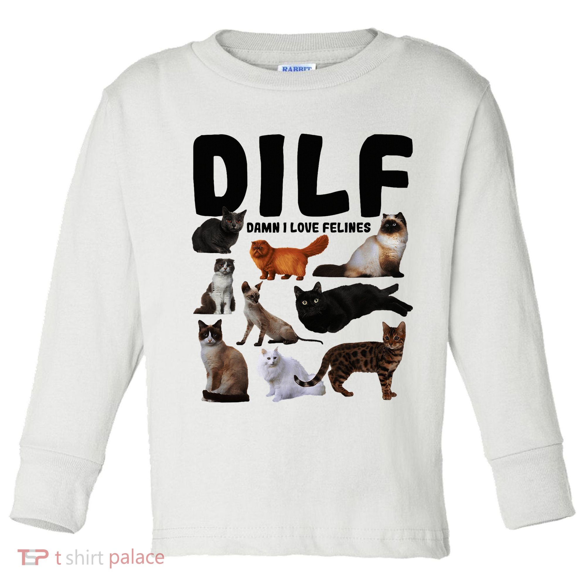 Dilf Damn I Love Felines Funny Cat Kitty Lover Toddler Long Sleeve Shirt