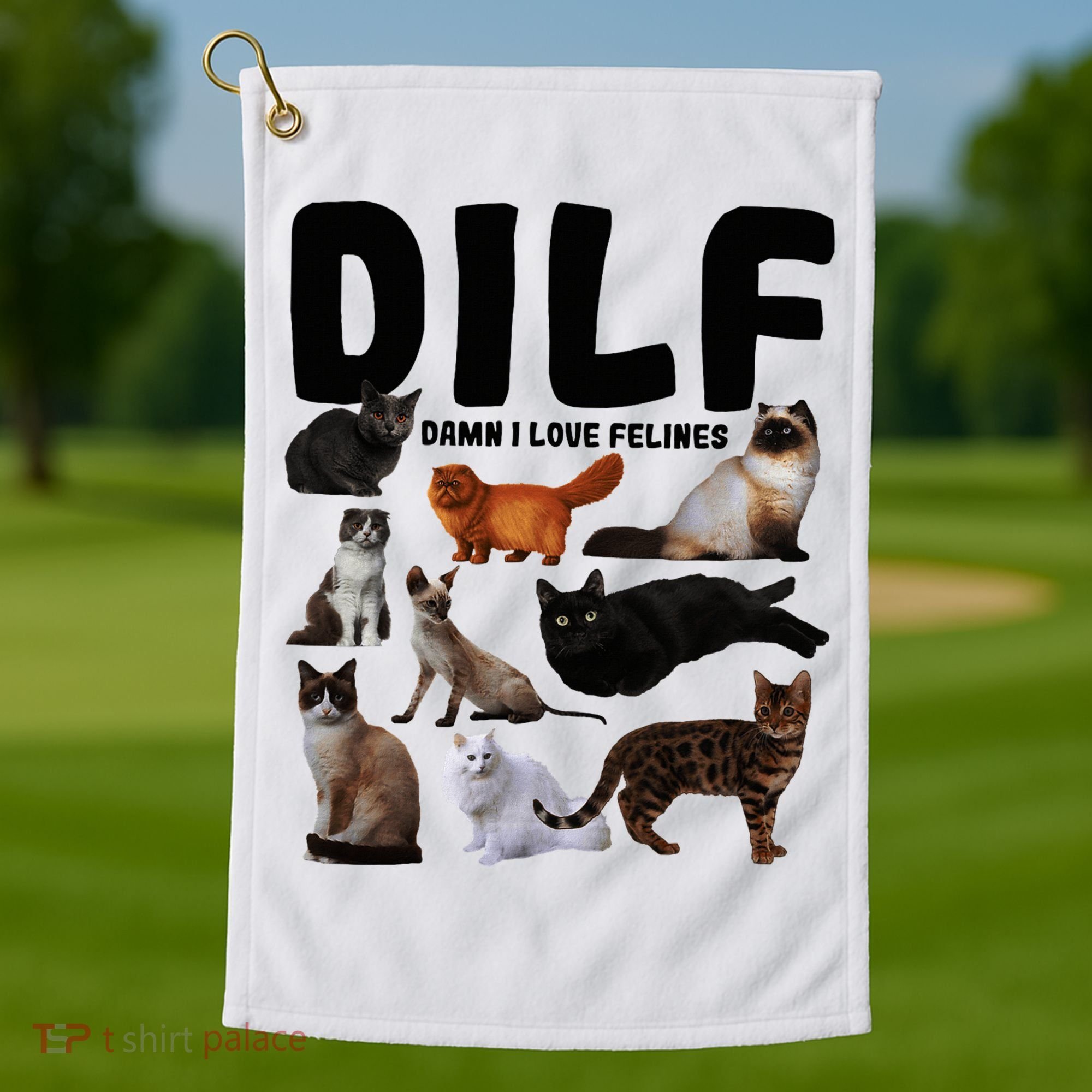 Dilf Damn I Love Felines Funny Cat Kitty Lover Golf Towel