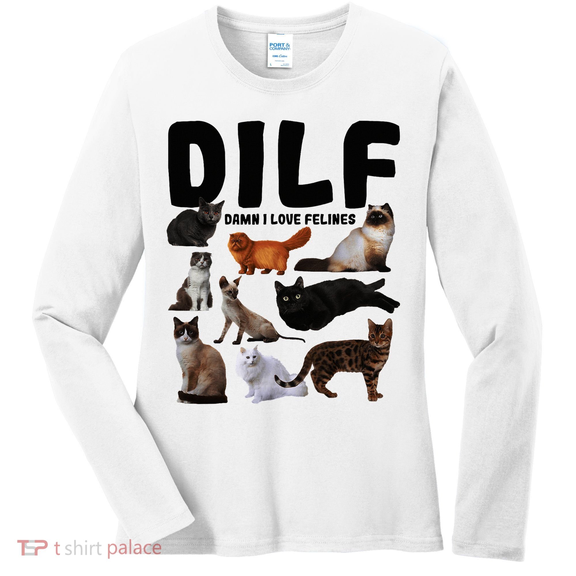 Dilf Damn I Love Felines Funny Cat Kitty Lover Women's Long Sleeve Shirt
