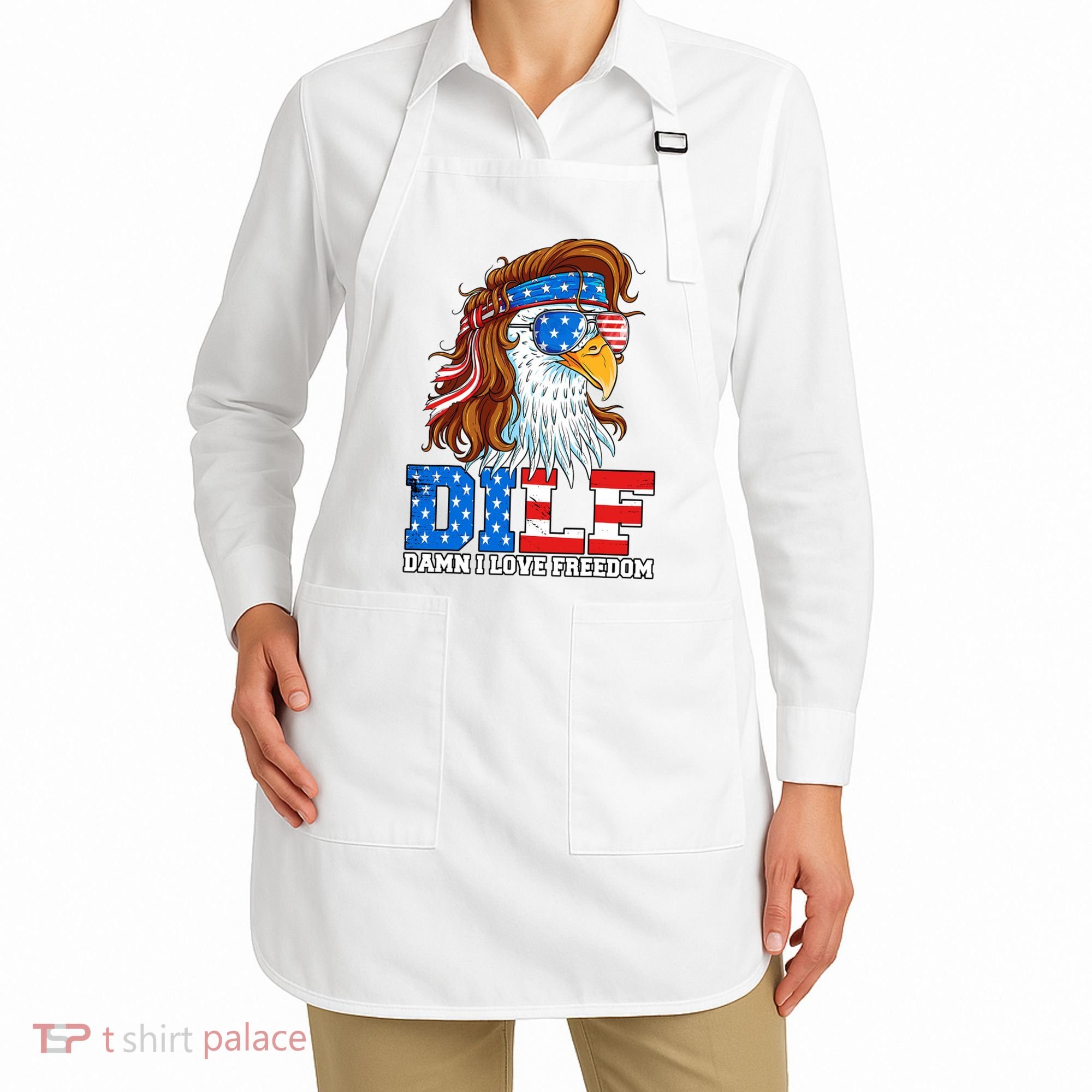 Dilf Damn I Love Freedom Eagle Funny Patriotic 4th Of July Apron
