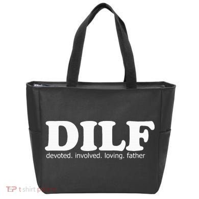 Dilf Devoted Involved Loving Father Dad Papa Tote Bag