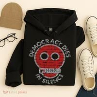 Democracy Dies In Silence Freedom Of Expression Hoodie thumb 4