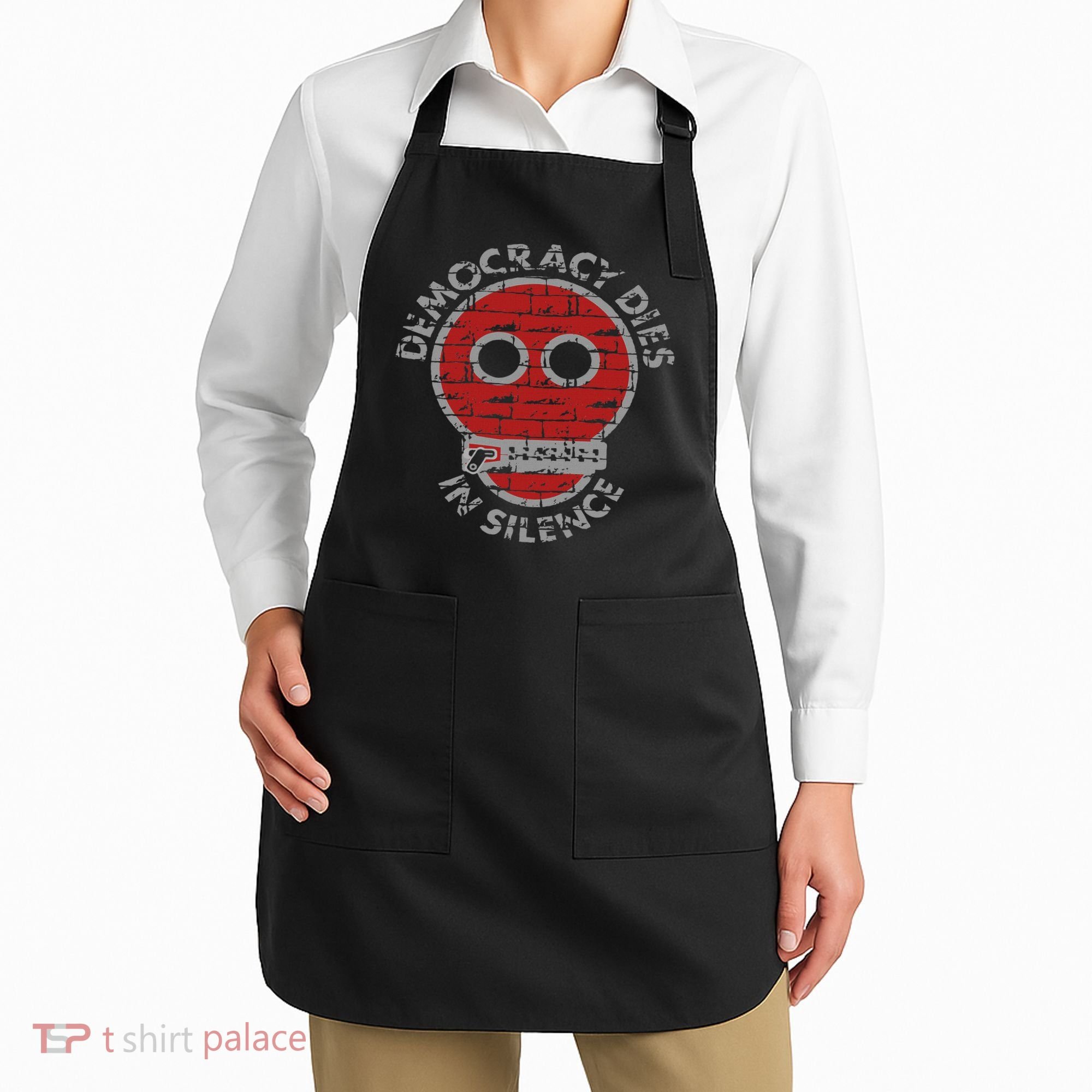 Democracy Dies In Silence Freedom Of Expression Apron