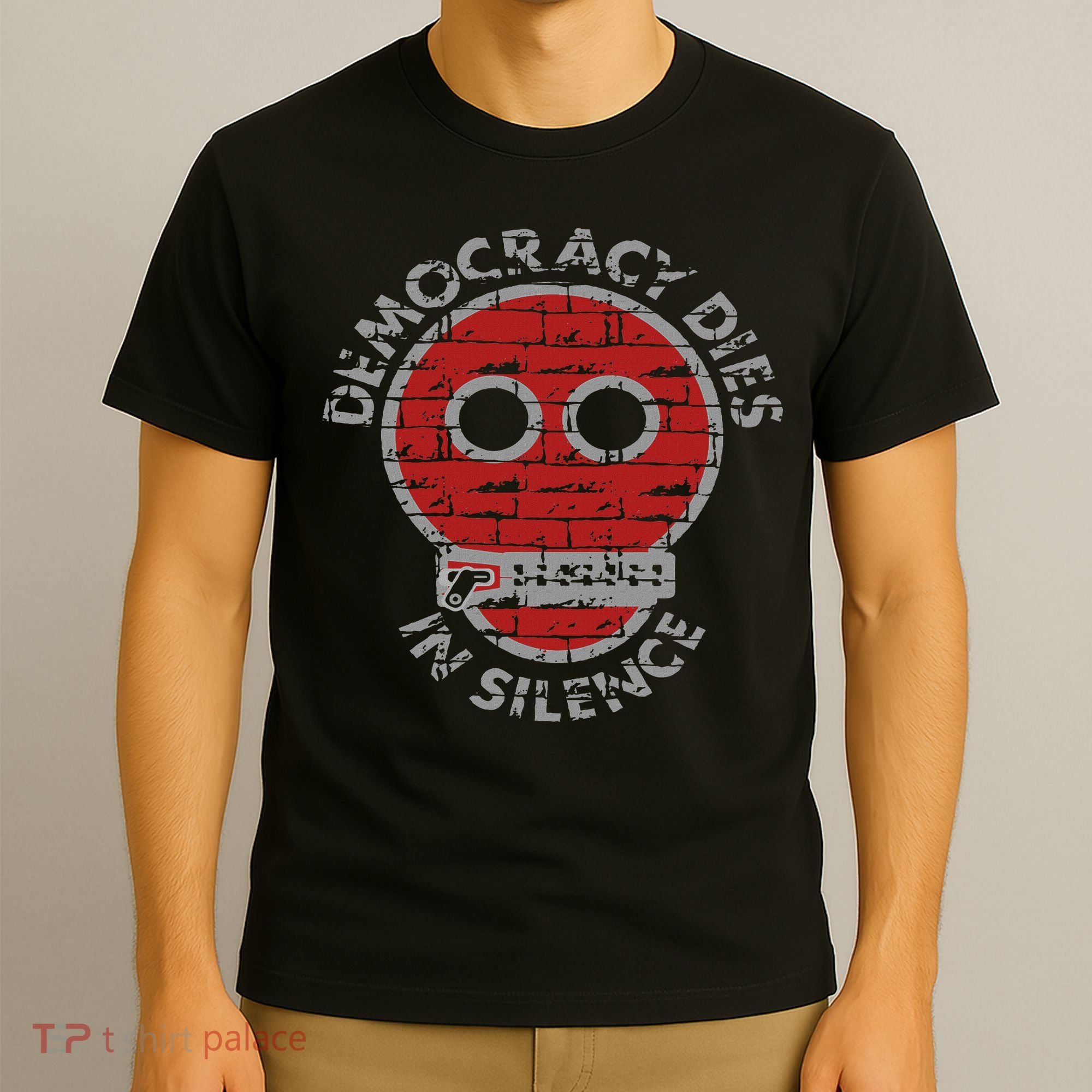 Democracy Dies In Silence Freedom Of Expression T-Shirt