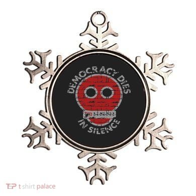 Democracy Dies In Silence Freedom Of Expression Ornament