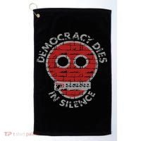 Democracy Dies In Silence Freedom Of Expression Golf Towel thumb 0