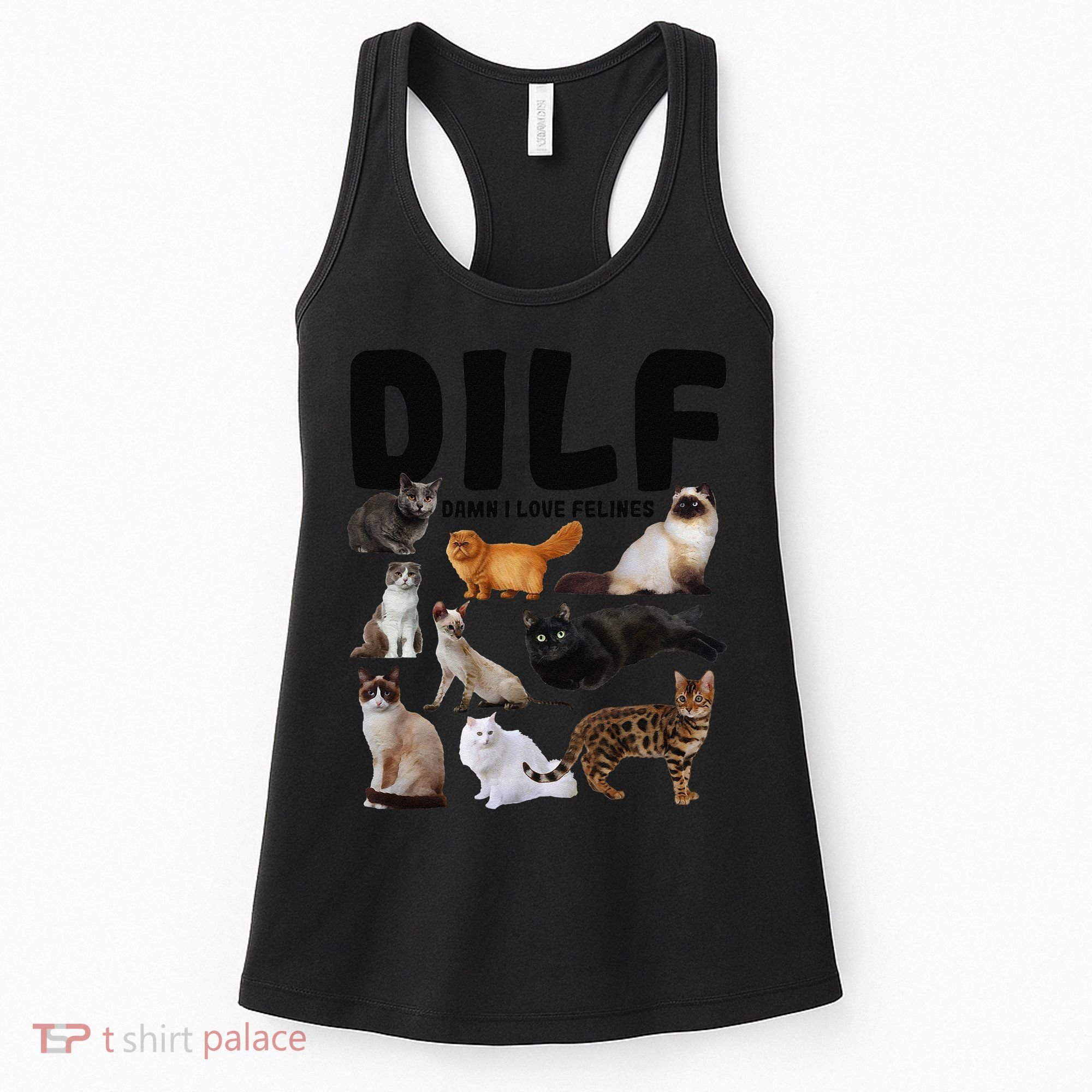 DILF Damn I Love Felines Funny Cat Kitty Lover Women's Tank Top