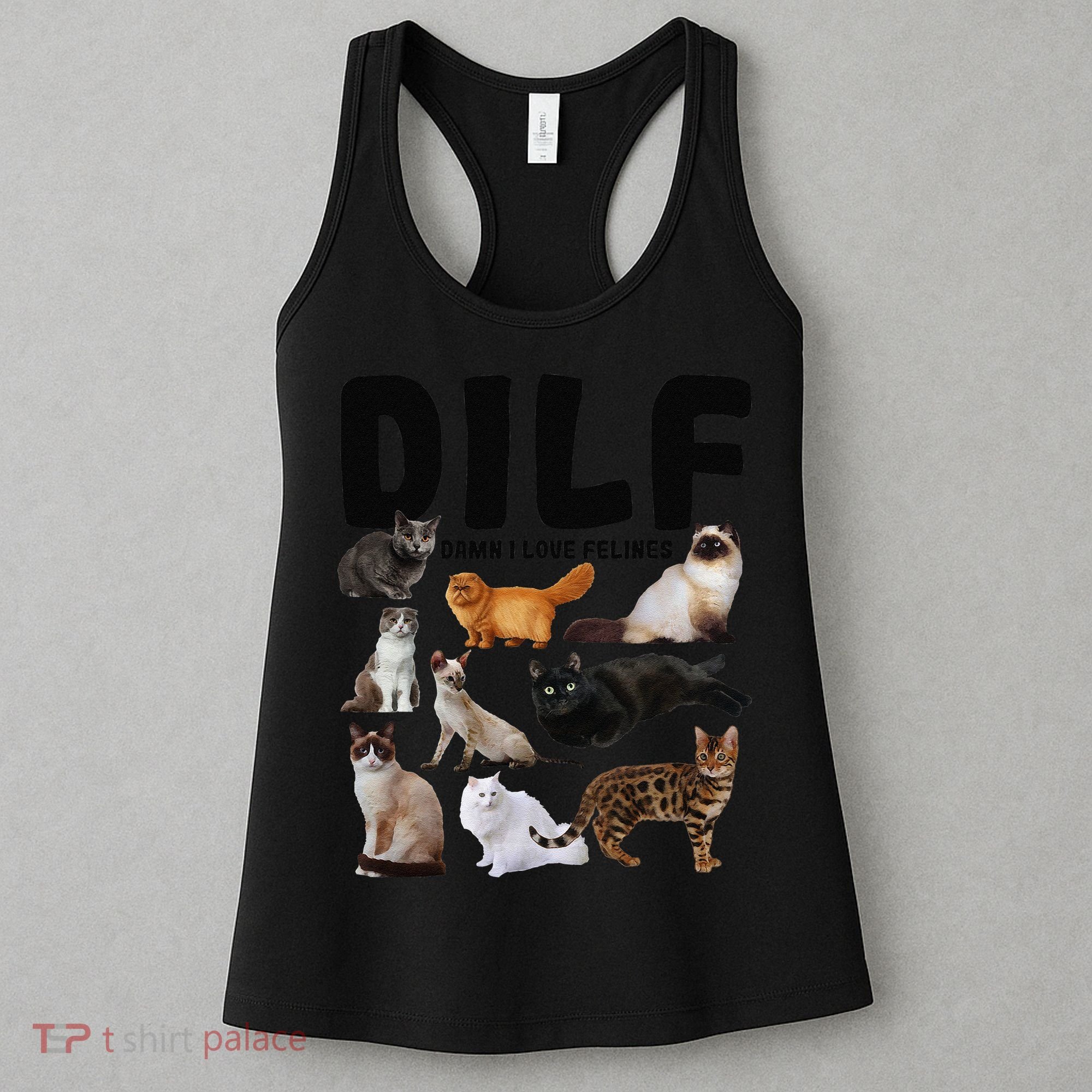 DILF Damn I Love Felines Funny Cat Kitty Lover Women's Tank Top