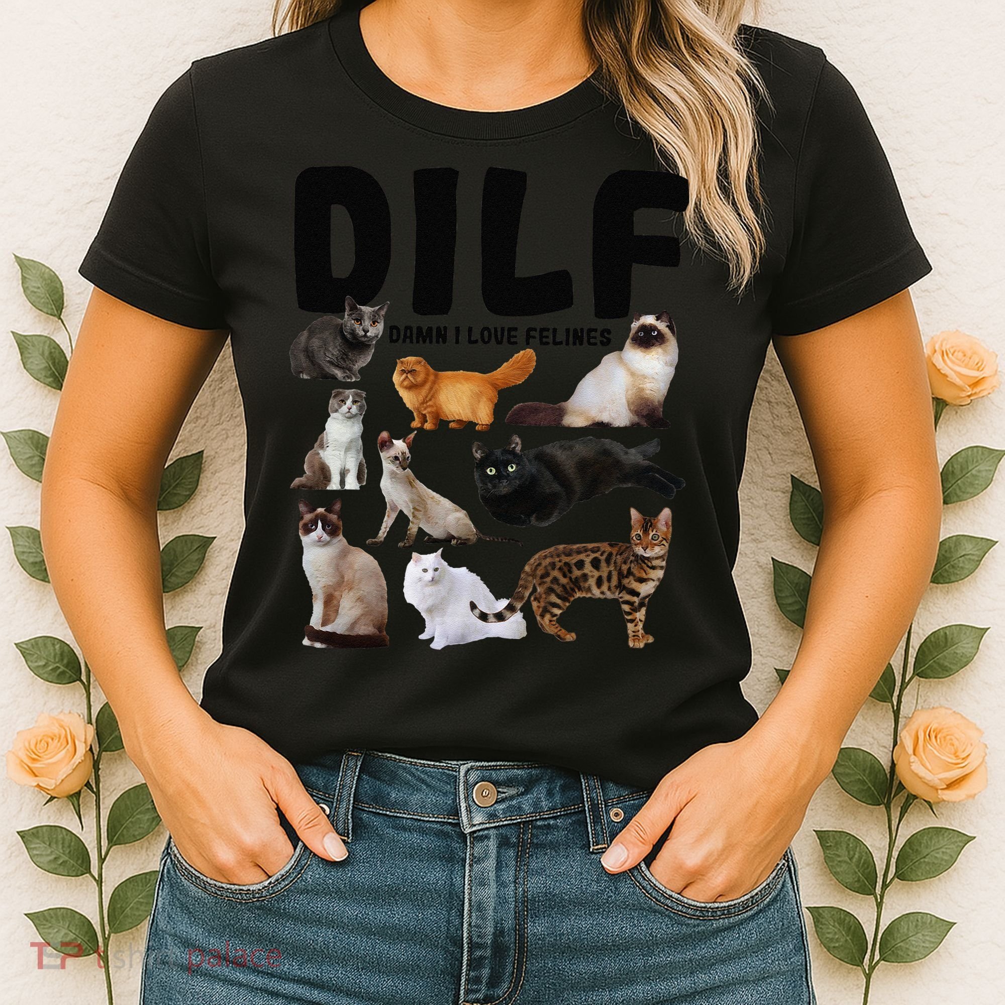 DILF Damn I Love Felines Funny Cat Kitty Lover Women's T-Shirt