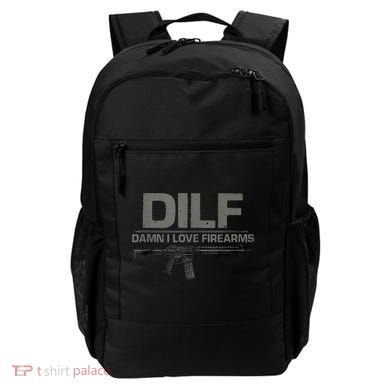 DILF Damn I Love Firearms Funny Backpack