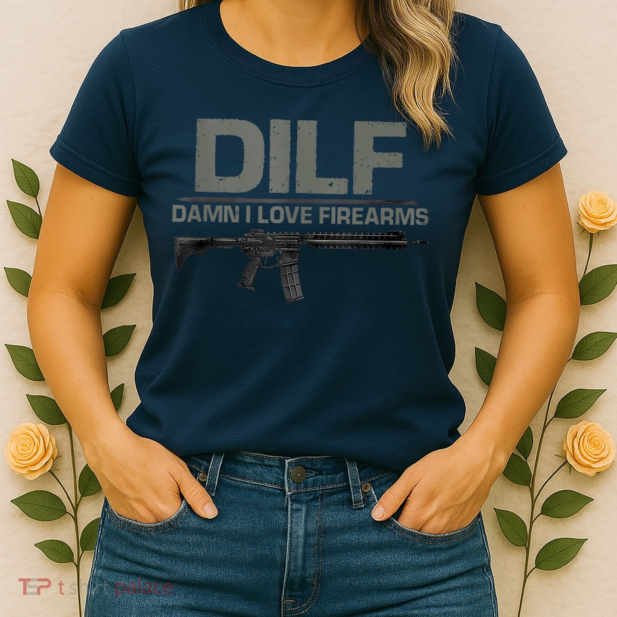 DILF Damn I Love Firearms Funny Women's T-Shirt