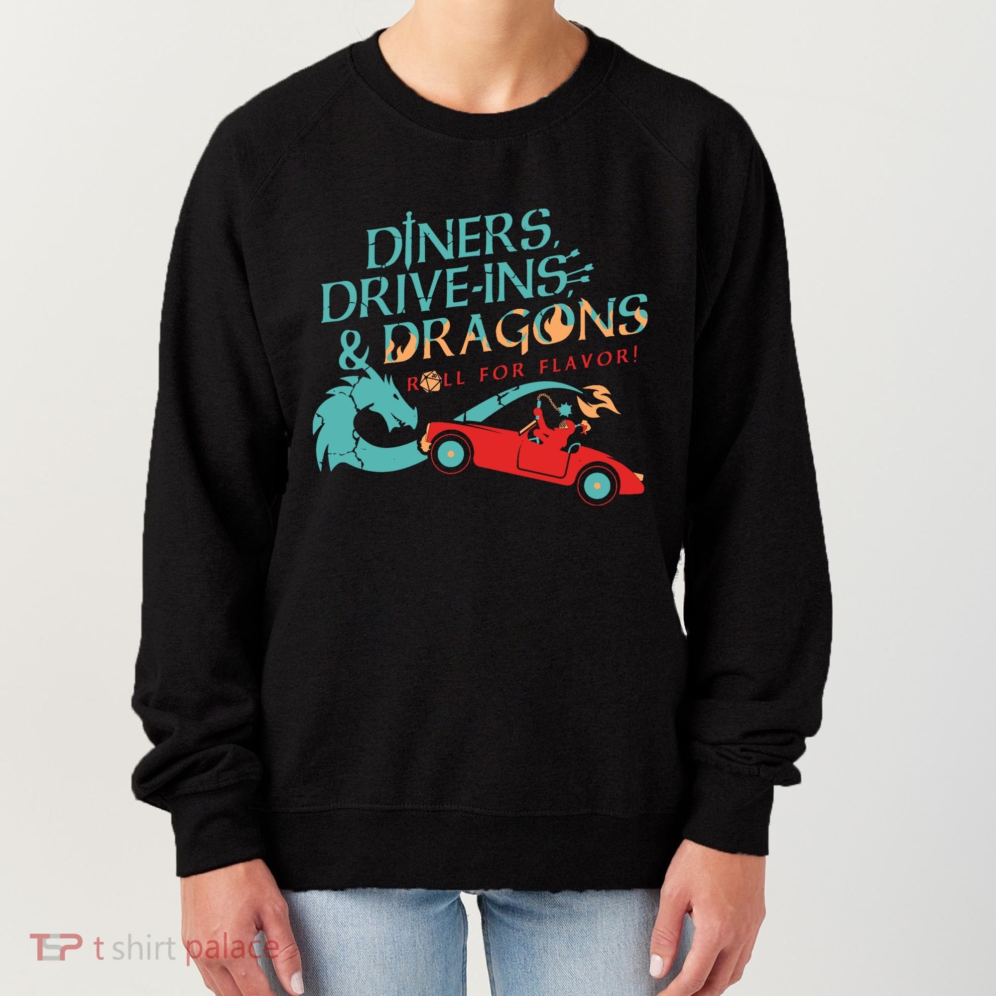 Diners Drive Ins And Dragons Roll For Flavor Women's Sweatshirt