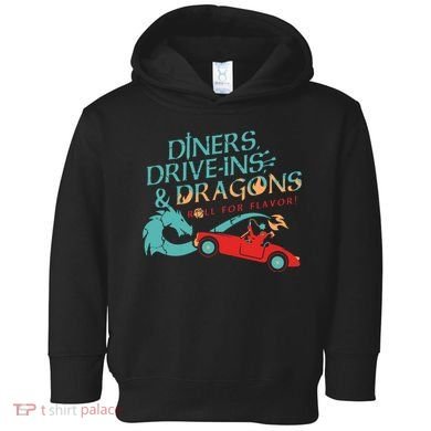 Diners Drive Ins And Dragons Roll For Flavor Toddler Hoodie