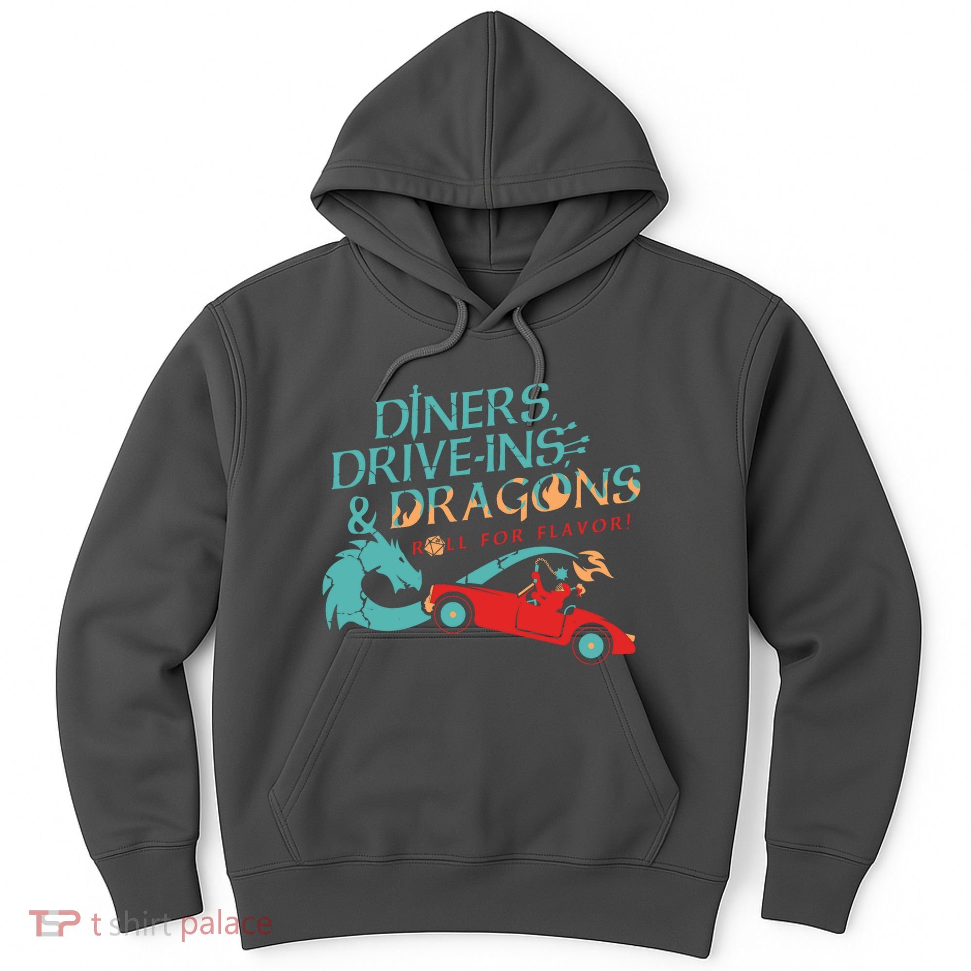 Diners Drive Ins And Dragons Roll For Flavor Hoodie