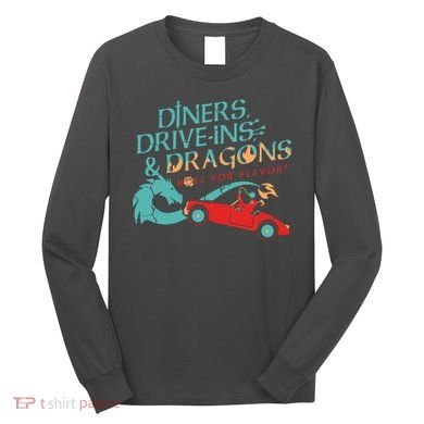 Diners Drive Ins And Dragons Roll For Flavor Long Sleeve Shirt