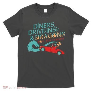 Diners Drive Ins And Dragons Roll For Flavor T-Shirt