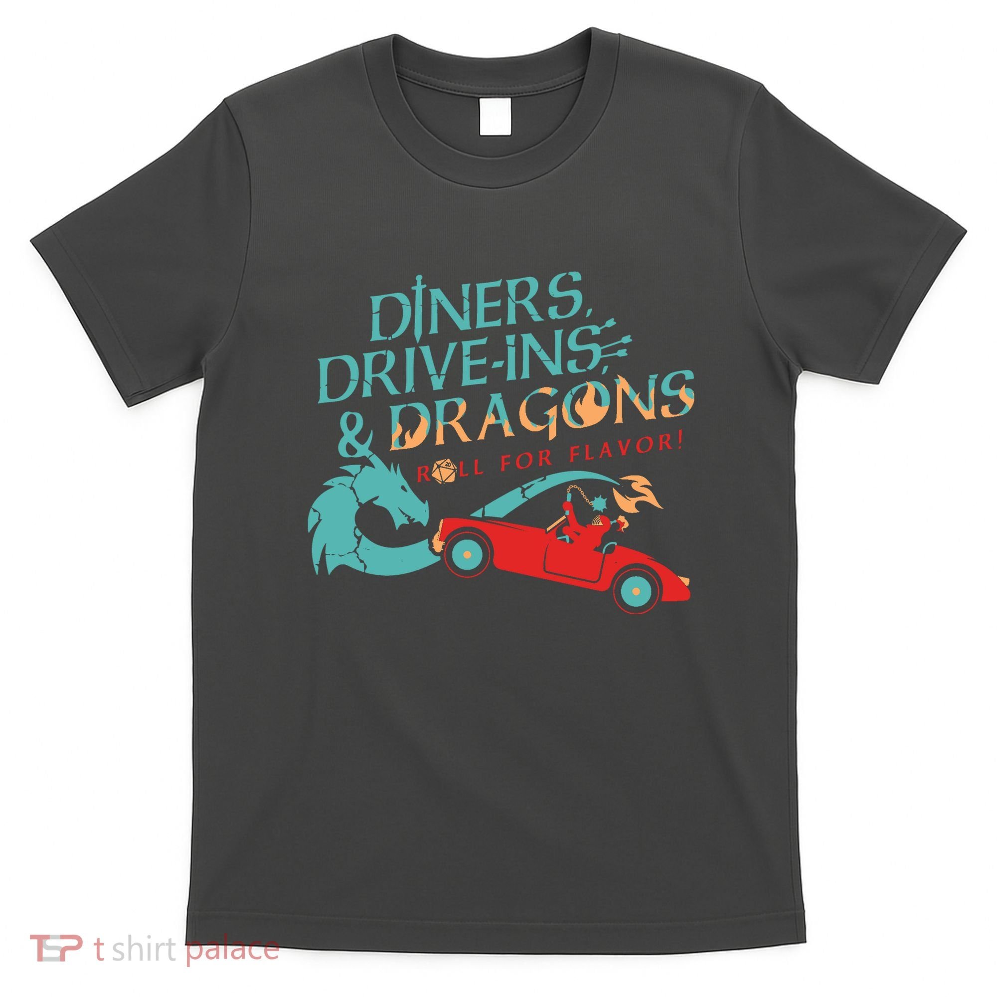 Diners Drive Ins And Dragons Roll For Flavor T-Shirt