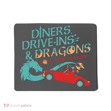 Diners Drive Ins And Dragons Roll For Flavor Mousepad