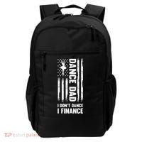 Dance Dad I Don't Dance I Finance Dance Dad Ballet Gift Backpack thumb 0
