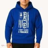Dance Dad I Don't Dance I Finance Dance Dad Ballet Gift Hoodie thumb 2